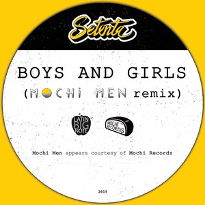 Boys and Girls (Mochi Men Remix)