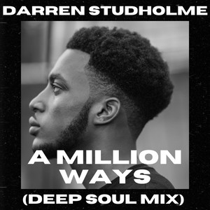 A Million Ways (Deep Soul Mix)
