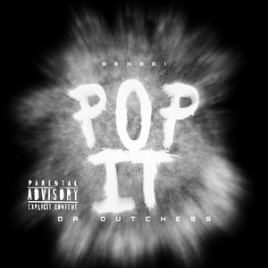 Pop It (feat. Da Dutchess)