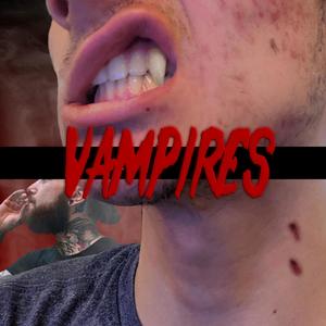 Vampires (feat. Akresky) [Explicit]