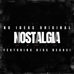 Nostalgia (feat. Dios Negasi) [Radio Edit]