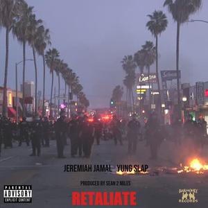 RETALIATE (feat. Yung Slap) (Explicit)