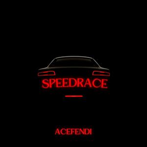 Speed Race (Explicit)