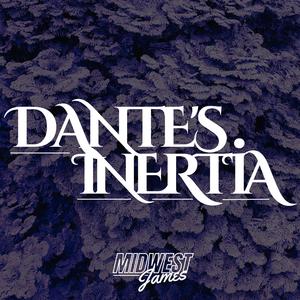 Dante's Inertia