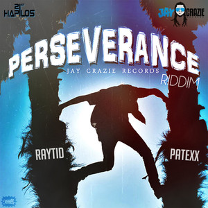 Jay Crazie - Perseverance Riddim (Inst.)