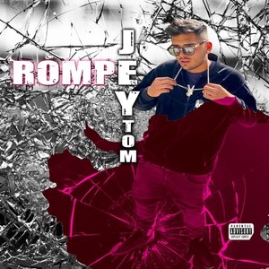 Rompe (Explicit)