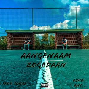 Aangenaam (Explicit)