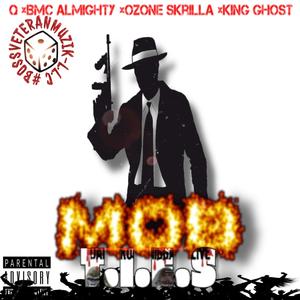 MOB T.I.E.S PT1 (feat. BMC Almighty, King Ghost & Q) [Explicit]