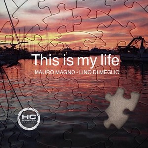 This Is My Life (Original Mix)