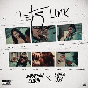 Let's Link (feat. Lance Jay) [Explicit]