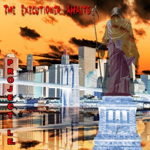 The Executioner Awaits (feat. John Alvarado)