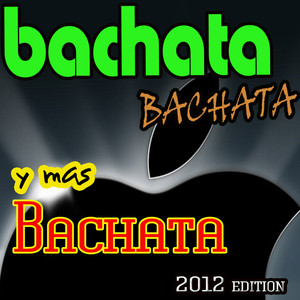 Nunca en la vida - Bachata