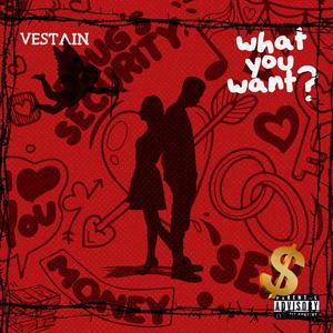 What you Want? (Explicit)