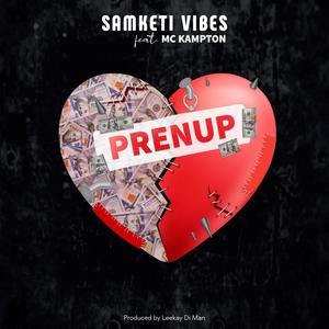 Prenup (feat. MC Kampton)