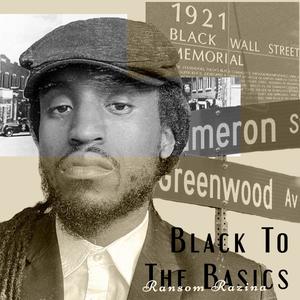 Black To The Basics (Explicit)