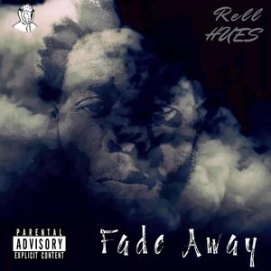 Fade Away (Explicit)