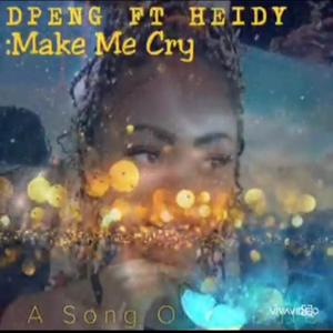Make Me Cry (feat. Heidy)