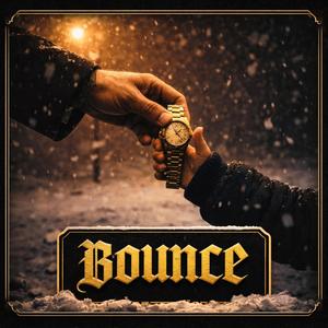 Bounce (feat. Zinda Battery) (Explicit)