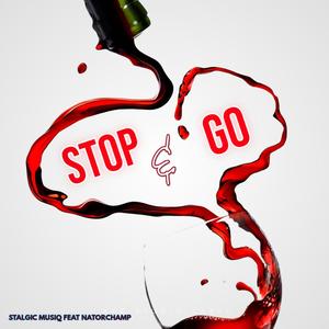 Stop & Go (feat. Natorchamp)