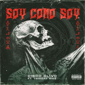 Soy Cómo Soy(feat. Trinidad Mike)
