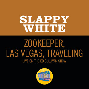 Zookeeper, Las Vegas, Travelling (Live On The Ed Sullivan Show, May 20, 1962)