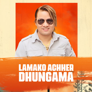 Lamako Achher Dungama