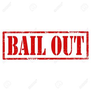 Bail out