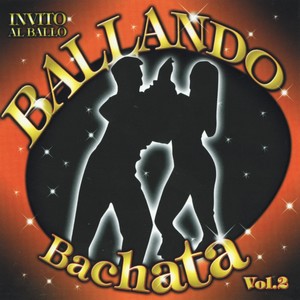 Ballando Bachata, Vol. 2