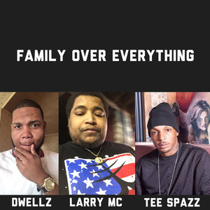 Family over Everything