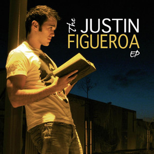 The Justin Figueroa EP