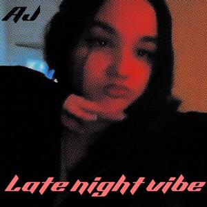 Late Night Vibe