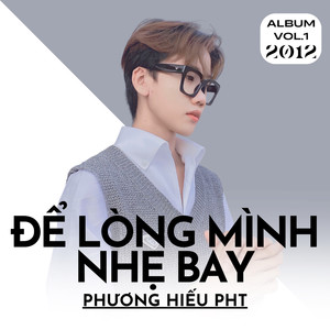 Để Lòng Mình Nhẹ Bay