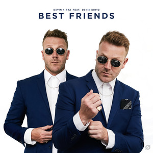 BEST FRIENDS(feat. Devin Kirtz) (Explicit)