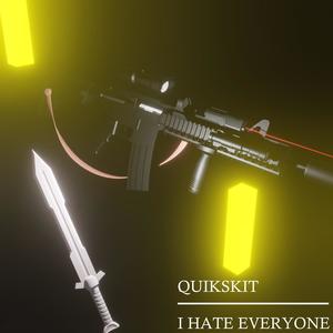 I HATE EVERYONE (Explicit)