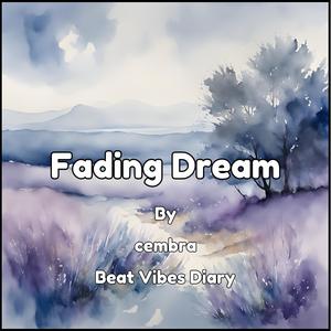 Fading Dream