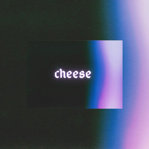 Cheese