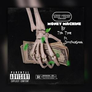 Money Machine (feat. DirtyFaceSmook) [Explicit]
