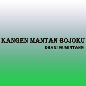 Kangen Mantan Bojoku