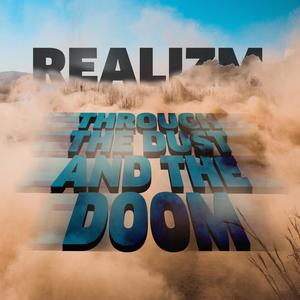 Through the Dust and the Doom (feat. Straight-P & Jizzay) (Explicit)