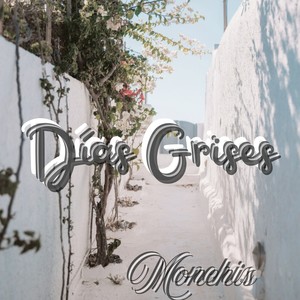 Días Grises (Explicit)
