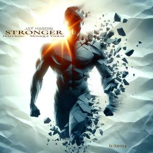 Stronger (feat. Monique Vieras) [Explicit]