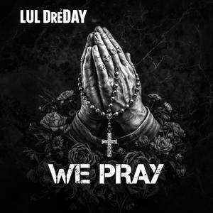 We Pray