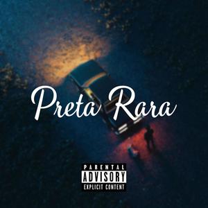 Preta Rara (Explicit)