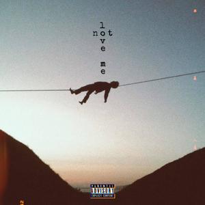 Love Me Not (Explicit)