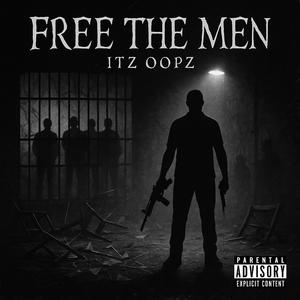 Free The Men (Explicit)