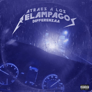 Atraes a Los Relámpagos (Explicit)