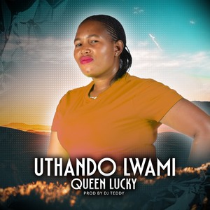 UTHANDO LWAMI