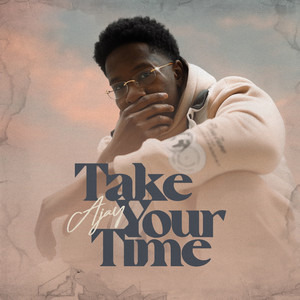 Take Your Time (Explicit)