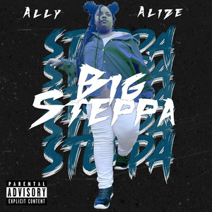 Big Steppa (Explicit)