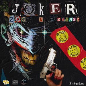 JOKER (feat. Kalaze) (Explicit)